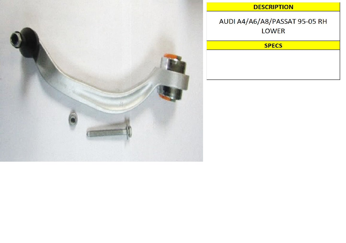 A4/A6/A8/PASSAT 95-05 RH LOWER