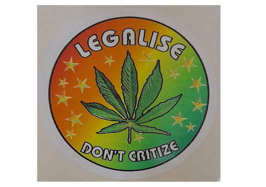 LEGALISE DONT CRITIZE